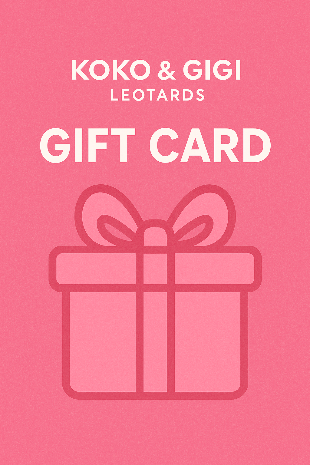 Koko & Gigi Leotards Gift Card